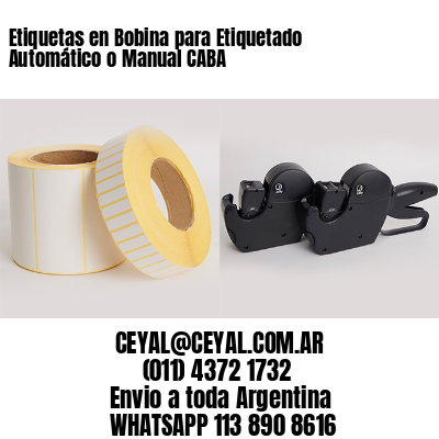Etiquetas en Bobina para Etiquetado Automático o Manual CABA