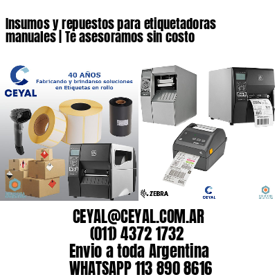 Insumos y repuestos para etiquetadoras manuales | Te asesoramos sin costo