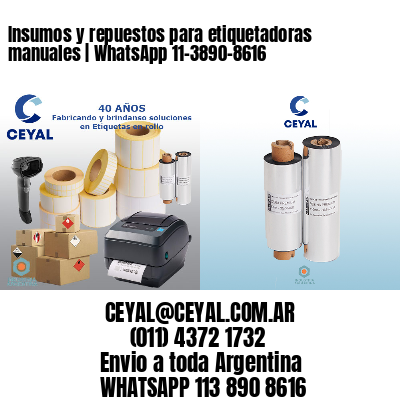 Insumos y repuestos para etiquetadoras manuales | WhatsApp 11-3890-8616