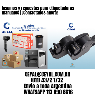 Insumos y repuestos para etiquetadoras manuales | ¡Contactanos ahora!