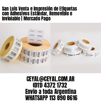 San Luis Venta e impresión de Etiquetas con Adhesivos Estándar, Removible e Inviolable | Mercado Pago