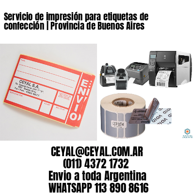 Servicio de impresión para etiquetas de confección | Provincia de Buenos Aires