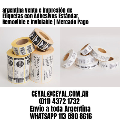 argentina Venta e impresión de Etiquetas con Adhesivos Estándar, Removible e Inviolable | Mercado Pago