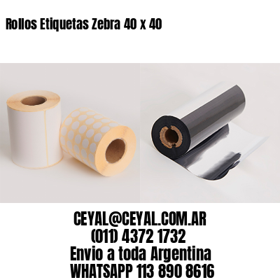 Rollos Etiquetas Zebra 40 x 40
