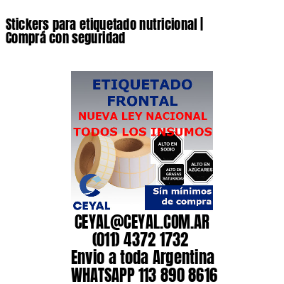 Stickers para etiquetado nutricional | Comprá con seguridad