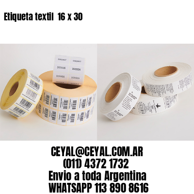 Etiqueta textil  16 x 30