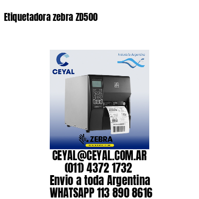 Etiquetadora zebra ZD500