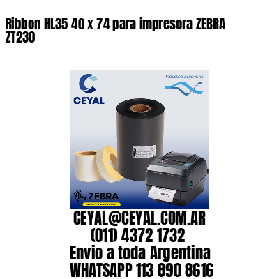 Ribbon HL35 40 x 74 para impresora ZEBRA ZT230