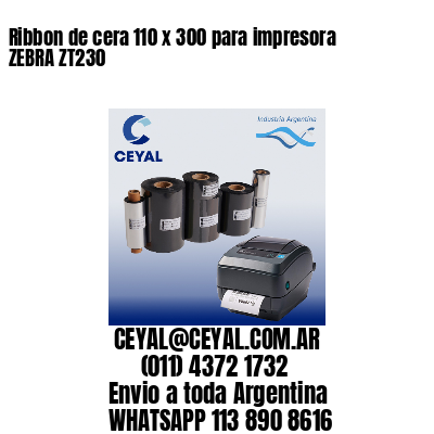 Ribbon de cera 110 x 300 para impresora ZEBRA ZT230
