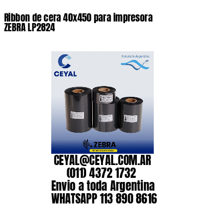 Ribbon de cera 40×450 para impresora ZEBRA LP2824