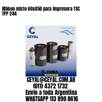 Ribbon mixto 60×450 para impresora TSC TPP 244