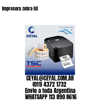 impresora zebra GX
