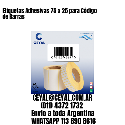 Etiquetas Adhesivas 75 x 25 para Código de Barras