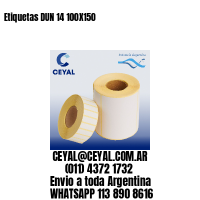 Etiquetas DUN 14 100X150