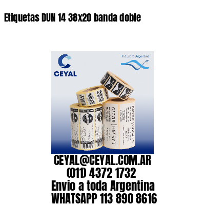 Etiquetas DUN 14 38×20 banda doble