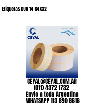 Etiquetas DUN 14 64X32