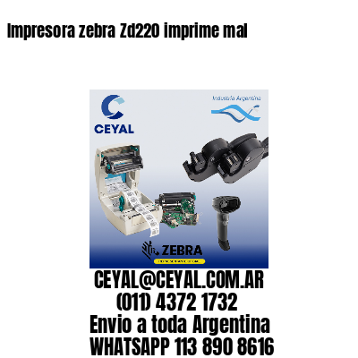 Impresora zebra Zd220 imprime mal