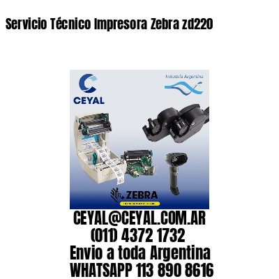Servicio Técnico Impresora Zebra zd220