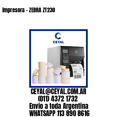 impresora – ZEBRA ZT230