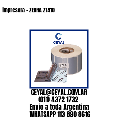 impresora – ZEBRA ZT410