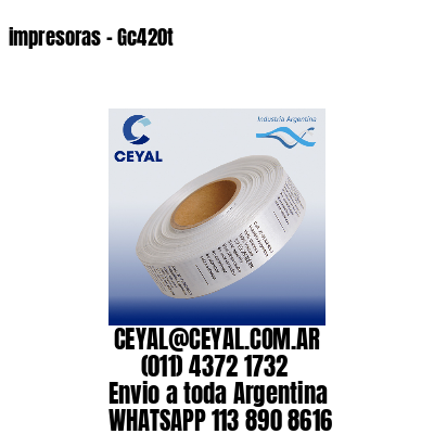 impresoras – Gc420t