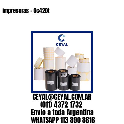 impresoras – Gc420t