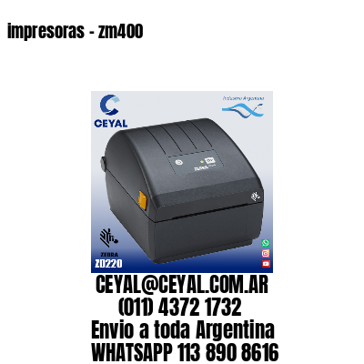 impresoras – zm400