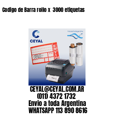 Codigo de Barra rollo x  3000 etiquetas