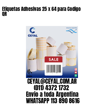 Etiquetas Adhesivas 25 x 64 para Codigo QR