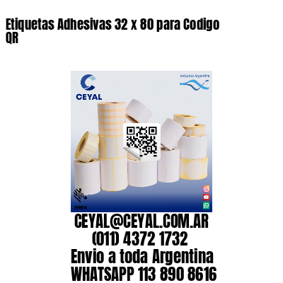 Etiquetas Adhesivas 32 x 80 para Codigo QR