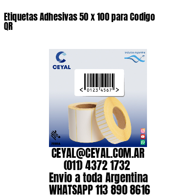 Etiquetas Adhesivas 50 x 100 para Codigo QR