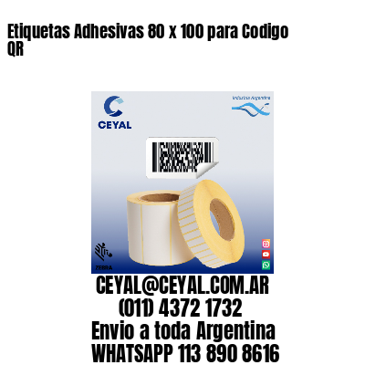 Etiquetas Adhesivas 80 x 100 para Codigo QR