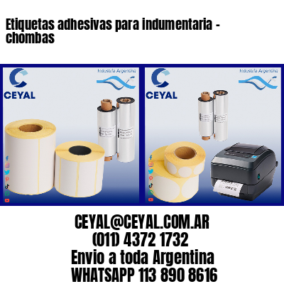 Etiquetas adhesivas para indumentaria – chombas