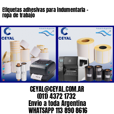 Etiquetas adhesivas para indumentaria – ropa de trabajo