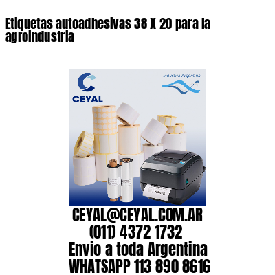 Etiquetas autoadhesivas 38 X 20 para la agroindustria
