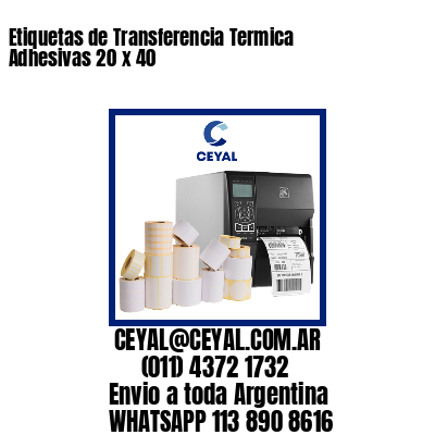 Etiquetas de Transferencia Termica Adhesivas 20 x 40