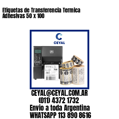 Etiquetas de Transferencia Termica Adhesivas 50 x 100