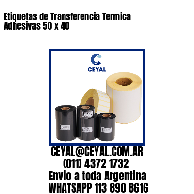 Etiquetas de Transferencia Termica Adhesivas 50 x 40