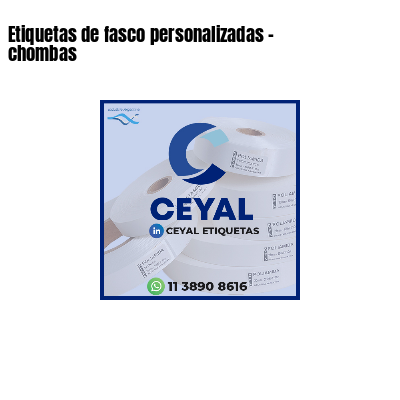 Etiquetas de fasco personalizadas - chombas