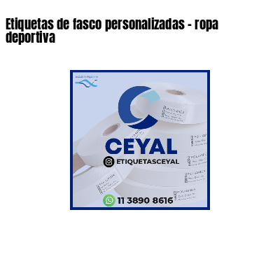 Etiquetas de fasco personalizadas - ropa deportiva