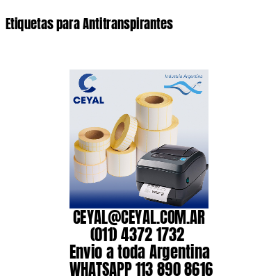 Etiquetas para Antitranspirantes