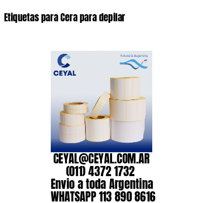 Etiquetas para Cera para depilar