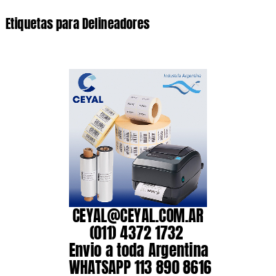Etiquetas para Delineadores