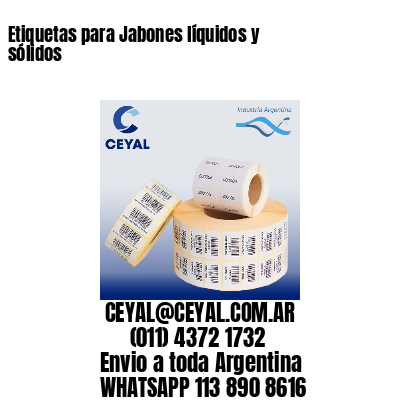 Etiquetas para Jabones líquidos y sólidos