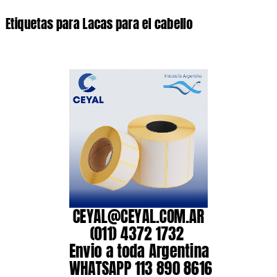 Etiquetas para Lacas para el cabello
