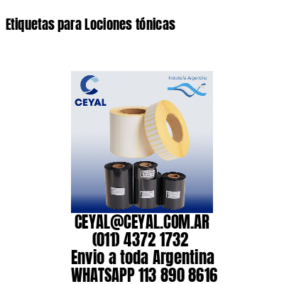 Etiquetas para Lociones tónicas
