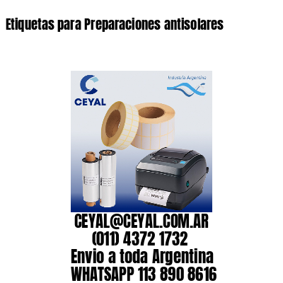 Etiquetas para Preparaciones antisolares