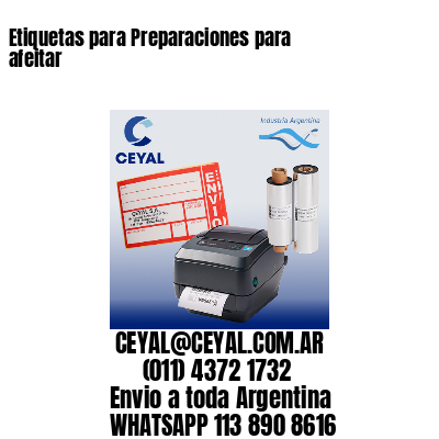 Etiquetas para Preparaciones para afeitar