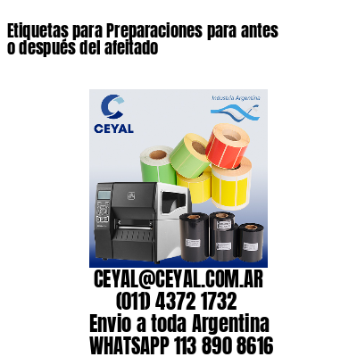 Etiquetas para Preparaciones para antes o después del afeitado