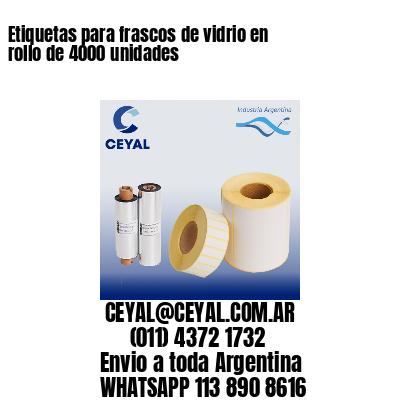 Etiquetas para frascos de vidrio en rollo de 4000 unidades
